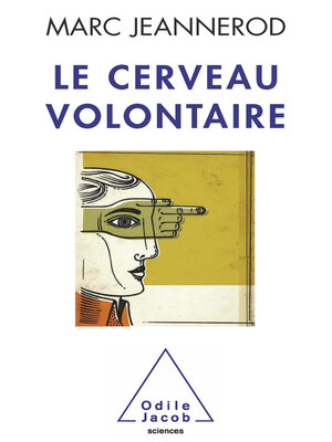 cover image of Le Cerveau volontaire